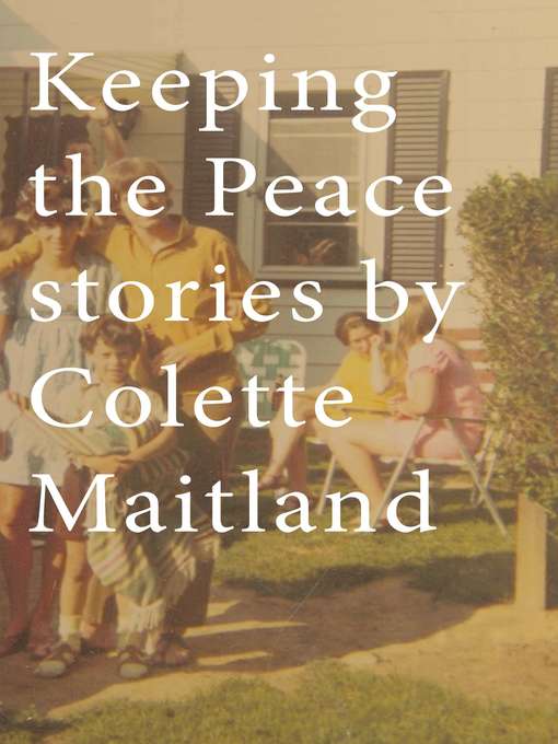 Title details for Keeping the Peace by Colette Maitland - Available